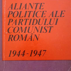 ALIANTE POLITICE ALE PARTIDULUI COMUNIST ROMAN 1944-1947-MIHAI FATU