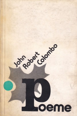 John Robert Colombo - Poeme foto