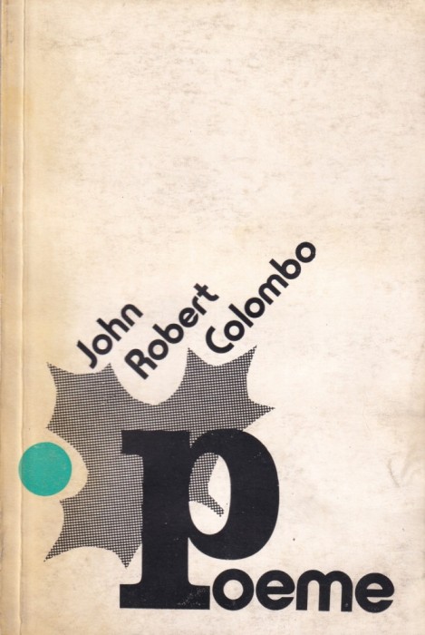 John Robert Colombo - Poeme