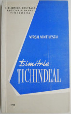 Dimitrie Tichindeal ? Virgil Vintilescu foto