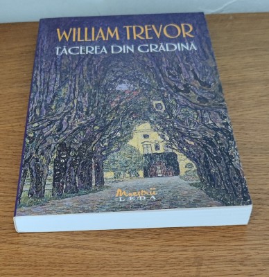 William Trevor - Tacerea din grădină foto