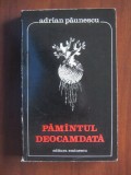 Adrian Paunescu - Pamantul deocamdata (contine sublinieri)