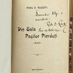 Radu D. Rosetti - Din Sala Pasilor Pierduti - dedicatie autograf - ed 1 - 1922