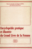 Encyclopedie pratique et illustree du Grand Livre de la Femme, 1991