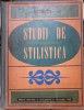Studii de Stilistica Tudor Vianu (1968) - Editura Didactica si Pedagogica, 414 pagini, Coperta Cartonata