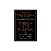 Wisdom of the Bullfrog: Leadership Lessons from a Life of Service