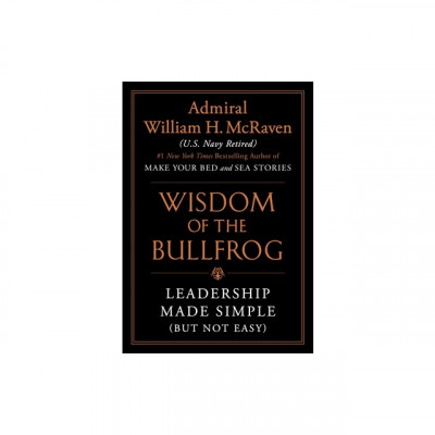 Wisdom of the Bullfrog: Leadership Lessons from a Life of Service foto