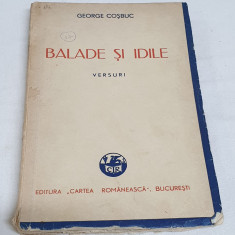 Carte numerotata veche de colectie anul 1943 BALADE SI IDILE versuri -G. Cosbusc