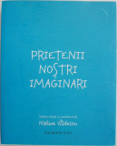 Prietenii nostri imaginari &ndash; Nadine Vladescu (coord.)