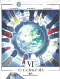 Educatie sociala. Manual pentru clasa a VI-a - Victor Bratu