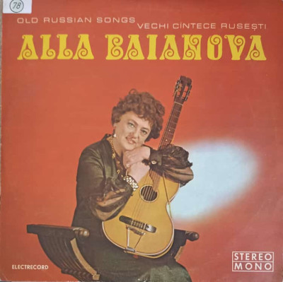 Disc vinil, LP. Old Russian Songs. Vechi Cantece Rusesti-ALLA BAIANOVA foto