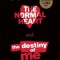 The Normal Heart and the Destiny of Me: Two Plays
