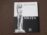 Petru Vintila , Milita Petrascu Editie bilingva , avangarda romaneasca 2006