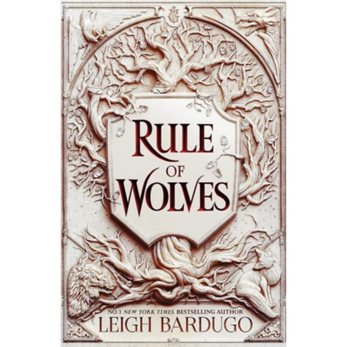 Rule of Wolves - Leigh Bardugo