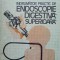 INDRUMATOR PRACTIC DE ENDOSCOPIE DIGESTIVA SUPERIOARA-OLIVIU PASCU-275921