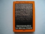 Hermeneutica lui Mircea Eliade - Adrian Marino, 1980, Dacia