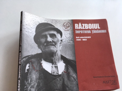 RAZBOIUL IMPOTRIVA TARANIMII, ANII COLECTIVIZARII 1949-1962 foto