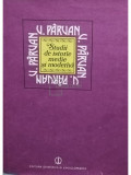 Vasile P&acirc;rvan - Studii de istorie medie și modernă (editia 1990)