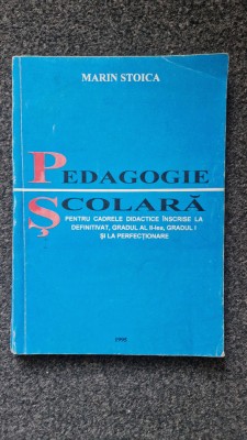 PEDAGOGIE SCOLARA - Marin Stoica foto