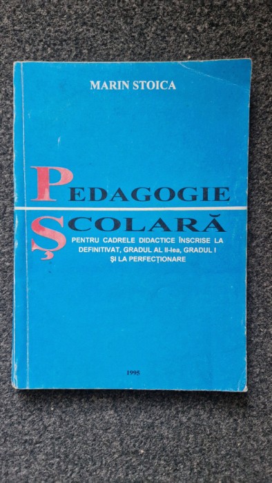 PEDAGOGIE SCOLARA - Marin Stoica