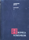 Hronica Romanilor Opere I - Gheorghe Sincai ,560585