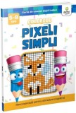 Pixeli simpli - Gama