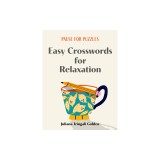 Pause for Puzzles: Easy Crosswords for Relaxation