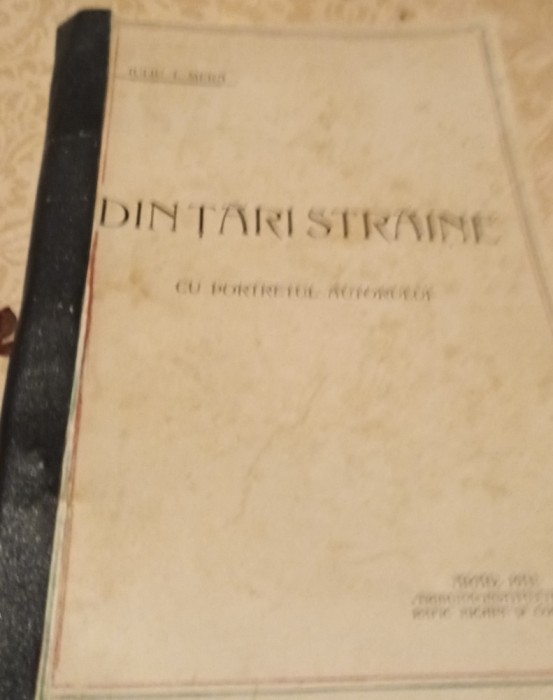 DIN TARI STRAINE IULIU T MERA CU PORTRETUL AUTORULUI 1911