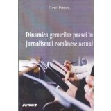 Dinamica genurilor presei in jurnalismul romanesc actual