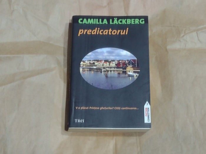 CAMILLA LACKBERG - PREDICATORUL
