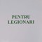 PENTRU LEGIONARI VOL.1-CORNELIU ZELEA-CODREANU-275893