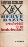 Preafericitii de pe insula dezolarii