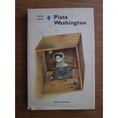 Henry James - Piata Washington