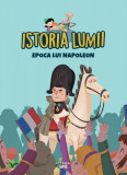 Cumpara ieftin Volumul 37. Istoria lumii. Epoca lui Napoleon