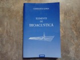 ELEMENTE DE BIOACUSTICA de CONSTANTA GANEA , 1999