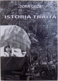 ISTORIA TRAITA de DORIN OAIDA , 2017 ,DEDICATIE