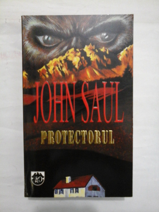 PROTECTORUL - JOHN SAUL