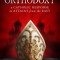 Answering Orthodoxy: A Catholic Response to Attacks from the East