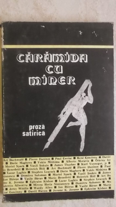 Caramida cu maner / miner - proza satirica, 1986