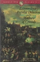 Extraordinary popular delusions and the madness of crowds foto