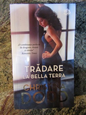 Tradare la Bella Terra - CHRISTINA DODD foto