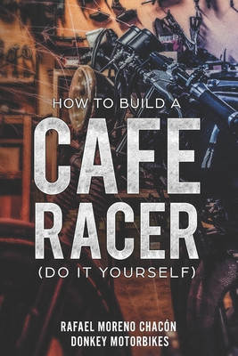 How to Build a Cafe Racer? (Do It Yourself) foto