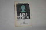 Fara identitate - Genoveva Logan - 1982