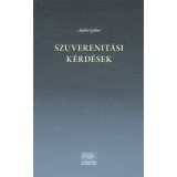Szuverenit&aacute;si k&eacute;rd&eacute;sek (16-21. sz&aacute;zad) - M&aacute;th&eacute; G&aacute;bor