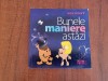 Bunele maniere astazi de Inge Wolff