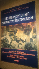 Destine individuale si colective in comunism - Cosmin Budeanca; F. Olteanu (2013 foto