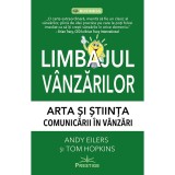 Limbajul vanzarilor - Andy Eilers si Tom Hopkins