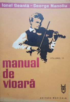 Ionel Geanta - Manual de vioara, vol. III (1983) foto