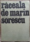 Program Piesa Raceala Marin Sorescu, Teatrul Bulandra 1977, Bucuresti