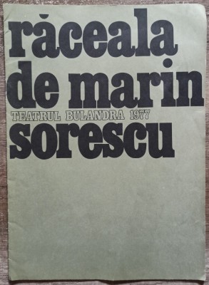 Programul piesei Raceala, Marin Sorescu, Teatrul Bulandra 1977 foto